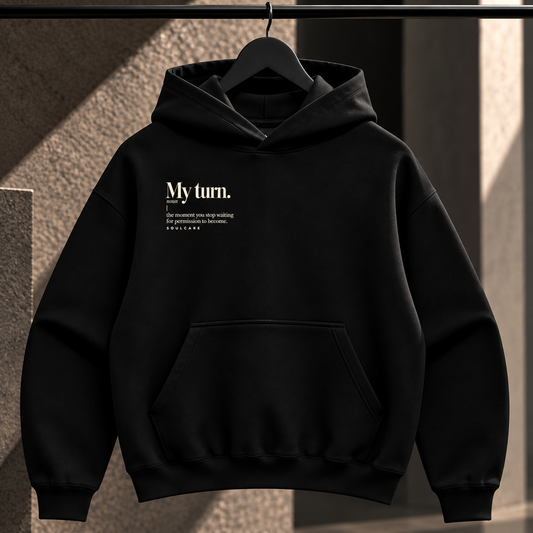 My Turn. Heavyweight Hoodie